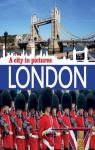 London : A city in pictures par Press Association Ltd.