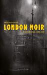London noir : De Sherlock Holmes à James Bond par Ruaud