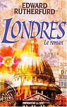 Londres : Le roman par Rutherfurd