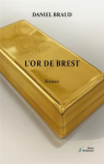 L'or de Brest par Braud