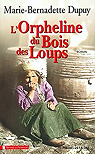 L'orpheline du Bois des loups, tome 1 par Dupuy