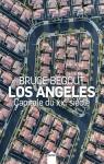 Los Angeles, capitale du XXe siècle par Bégout