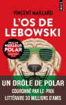 L'Os de Lebowski par Maillard