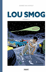 Lou Smog - Intgrale, tome 3 par Van Linthout