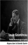 Louis Geandreau, pote, dramaturge et poilu disparu dans la Grande Guerre par Giraud Taylor