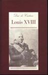 Louis XVIII par La Croix Castries