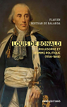 Louis de Bonald : Philosophe et homme politique par Bertran de Balanda