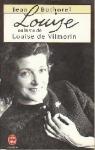 Louise, ou la vie de Louise de Vilmorin par Bothorel