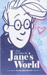 Love Letters to Jane's World par Braddock