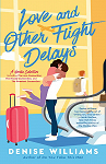Love and Other Flight Delays par 