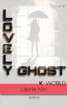 Lovely Ghost - Tome 2 par Kim