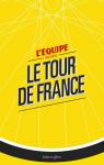 L'quipe raconte le Tour de France par Ernault