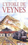 L'toile de Veynes  par Steiner
