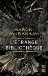 L'Étrange Bibliothèque par Murakami