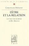 L'tre et la relation : Lettres de Leibniz  Des Bosses  par Serres