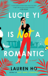 Lucie Yi Is Not a Romantic par Ho