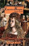 Lucrce Borgia: L'amour maudit par Peyrouzet