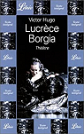 Lucrce Borgia par Hugo
