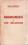 Krishnamurti et les religions par Rhault