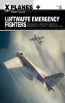 Luftwaffe Emergency Fighters par Forsyth