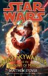 Luke Skywalker et l'Ombre de Mindor par Stover