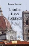 Lumière dans Florence par Richard