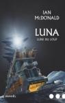 Luna, tome 2 : Lune du loup par McDonald