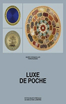 Luxe de poche : Petits objets prcieux au sicle des Lumires par Muses