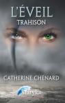 L'veil, tome 1 : Trahison par Chnard
