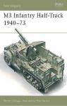 M3 Infantry Half-Track 1940–73 par Zaloga