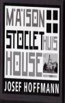 MAISON STOCLET THUIS HOUSE par Hofmann