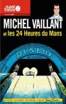 Michel Vaillant - H.S. Pub : Et les 24 heures du Mans par Graton