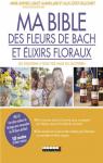 Ma bible des fleurs de bach et lixirs floraux par Luguet