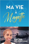 Ma vie  Mayotte par MOUSDIKOUDINE