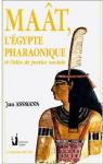 Maat, l'egypte pharaonique et l'ide de justice sociale par Assmann