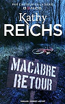 Temperance Brennan, tome 17 : Macabre retour par Reichs