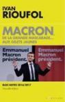 Macron, de la grande mascarade... aux Gilets jaunes par Rioufol