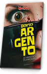 Dario Argento : Le maestro du macabre par Mad movies