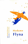 Madame Flyna par El Kharraze