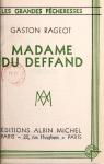 Madame du Deffand - Les grandes Pcheresses par Rageot