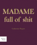 Madame full of shit par Paquet