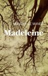 Madeleine par Le Maner