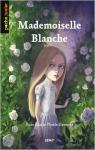 Mademoiselle Blanche par Gressier