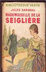 Mademoiselle de la Seiglire par Sandeau