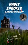 Madly spooked par Cannissi