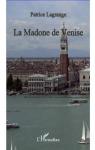 La Madone de Venise par Lagrange