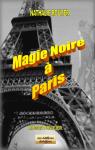 Magie Noire  Paris par Rouyer