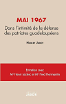 Mai 1967 : Dans l'intimit de la dfense des patriotes Guadeloupens par Jabot