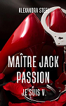 Matre Jack Passion: Je suis V. par Steel