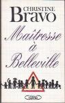 Maîtresse à Belleville par Bravo